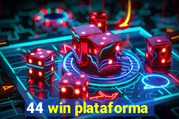 44 win plataforma